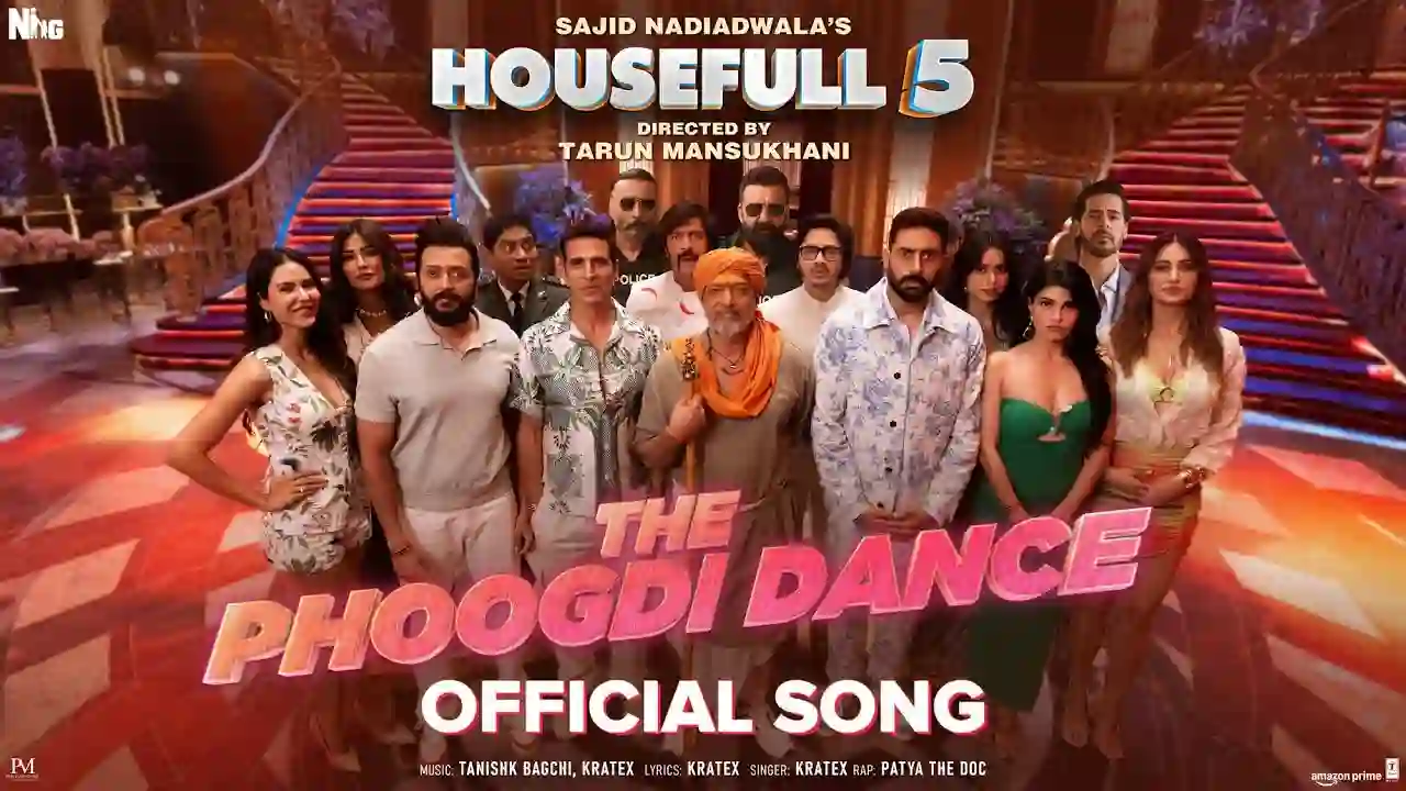 The Phoogdi Dance Lyrics - Housefull 5 (2025) | Kratex 1 The Phoogdi Dance Lyrics